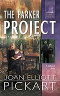 The Parker Project (Family Secrets #10) by Joan Elliott Pickart