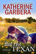 Red Hot Texan (Corbyn Sisters of Last Stand #1) by Katherine Garbera