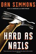 Hard as Nails by Dan Simmons