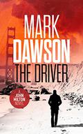The Driver by Mark Dawson