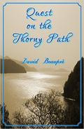 Quest on the Thorny Path (Quest and Crew #2) by David Beaupre