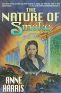 The Nature of Smoke by Anne Harris