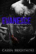 Evanesce by Cassia Brightmore
