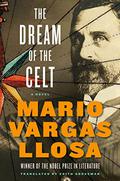 The Dream of the Celt by Mario Vargas Llosa