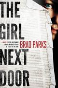 The Girl Next Door (Carter Ross Mystery #3) by Brad Parks
