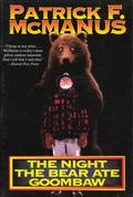 The Night the Bear Ate Goombaw by Patrick F. McManus
