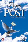 Pigeon Post by Jae
