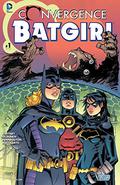 Convergence: Batgirl #1 (Convergence: Batgirl #1) by Alisa Kwitney