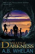 Valley of Darkness  (a paranormal romance) (Fields of Elysium #2) by A.B. Whelan