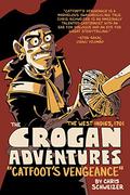 Crogan's Vengeance (Crogan Adventures #1) by Chris Schweizer