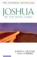 Joshua In The Holy Land (Joshua #4) by Joseph F. Girzone