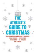 The Atheist's Guide to Christmas by Simon Price