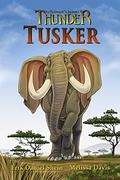 Tusker (Thunder: An Elephant's Journey #4) by Erik Daniel Shein