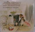 Smile, Ernest and Celestine (Ernest et Célestine #4) by Gabrielle Vincent