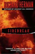 Firebreak (Matt Pontowski #1) by Richard Herman