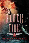 Black Tide (Matt Rowley #2) by Patrick Freivald