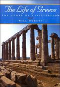 The Life of Greece (Kulturgeschichte der Menschheit #3) by Will Durant