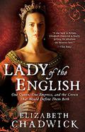 Lady of the English by Elizabeth Chadwick