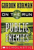 Public Enemies by Gordon Korman