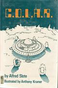 C.O.L.A.R.: A Tale of Outer Space (Robot Buddy #3) by Alfred Slote