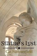 The Statue's Lust by Cat Summerfield