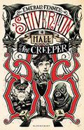 Shiverton Hall: The Creeper (Shiverton Hall #2) by Emerald Fennell