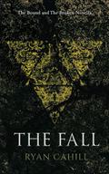 The Fall by Ryan Cahill