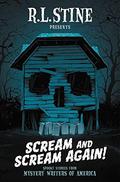 Scream and Scream Again! by Wendy Corsi Staub
