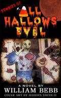 Zombies of All Hallows Evil (KECK #2) by William Bebb