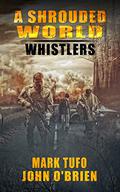 Whistlers by Mark Tufo, John O'Brien