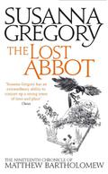 The Lost Abbot (Matthew Bartholomew #19) by Susanna Gregory