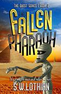 The Fallen Pharaoh (Axel Rhodes Adventures #3) by S.W. Lothian