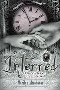 Interred (Chronicles of the Interred #1) by Marilyn Almodóvar