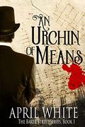 An Urchin of Means by April White