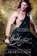 The Bold Heart by Carmen Caine
