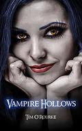 Vampire Hollows by Tim O'Rourke