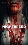 Young Blood (The Nightbreed Saga #1) by Phillip Tomasso III