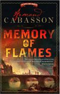 La Mémoire Des Flammes (Napoleonic Murders #3) by Armand Cabasson