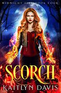 Scorch by Kaitlyn Davis