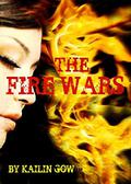 The Fire Wars by Kailin Gow