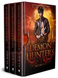 The Demon Hunters Series: Books 1-3 (Demon Hunter #1-3) by D.A. Roach