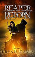 Reaper Reborn - Volume 3 (The Reapers Trilogy #3) by Bryan Davis
