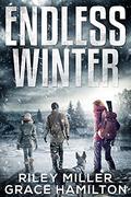 Endless Winter by Riley Miller, Grace Hamilon