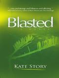 Blasted by Kate Story