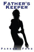 Father's Keeper by Parker Ford