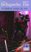 Le Double Corps du roi by Ugo Bellagamba