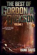The Best of Gordon R. Dickson: Volume 1 by Gordon R. Dickson
