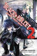 Black Bullet, Vol. 2  (light novel): Against a Perfect Sniper (Black Bullet Light Novels #2) by Saki Ukai