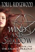 Wind and Shadow (The Talbot Trilogy #1) by Tori L. Ridgewood