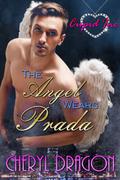 The Angel Wears Prada by Cheryl Dragon